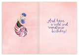 Inside verse: And have a wild and wondrous birthday!