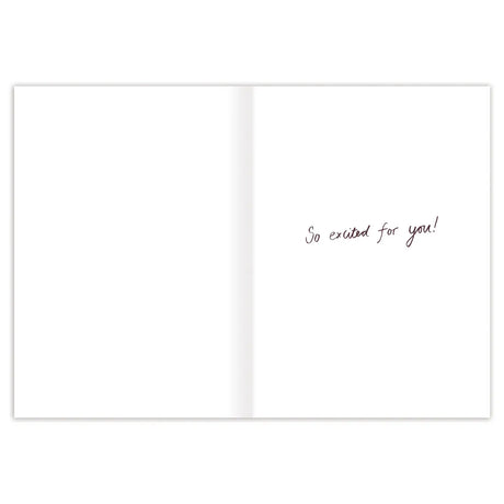 Inside verse: So excited for you!