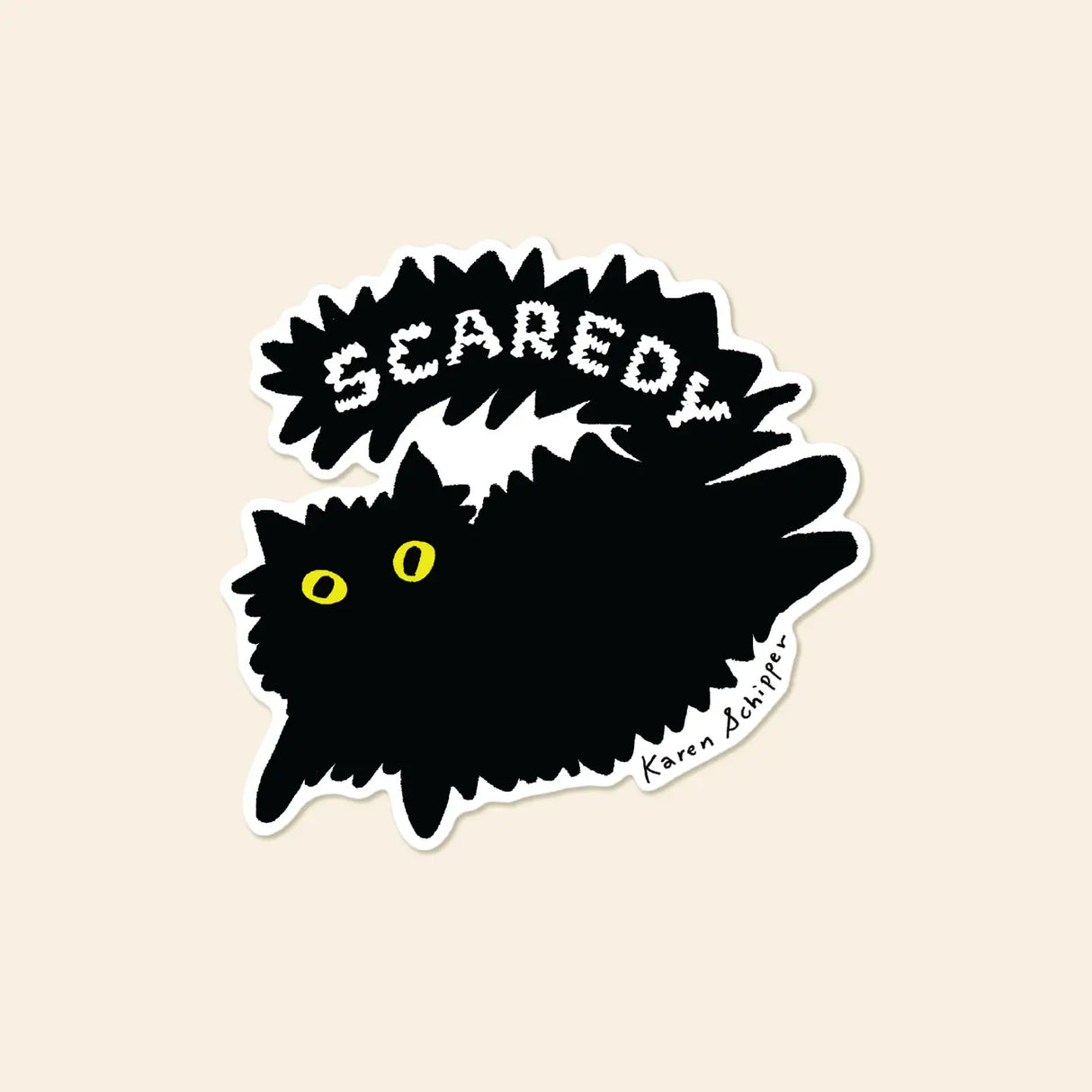 Karen Schipper Vinyl Sticker - Scaredy Cat

Bold, quirky, and full of personality, Scaredy Cat Sticker features a fluffy black cat with bright yellow eyes and an arched back beneath the word “Scaredy.” The graphic black-and-white design gives it strong shelf appeal and makes it an easy standout in cat, humor, and Halloween-themed assortments.

Made from matte-coated, waterproof vinyl, it’s durable enough for laptops, planners, water bottles, and more. It’s an easy impulse add-on for cat people, best friends
