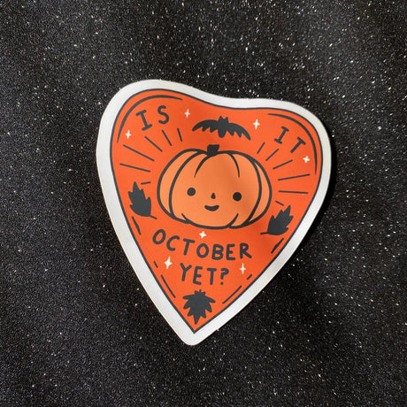 Little Spooky Studio - Is It October Yet Sticker