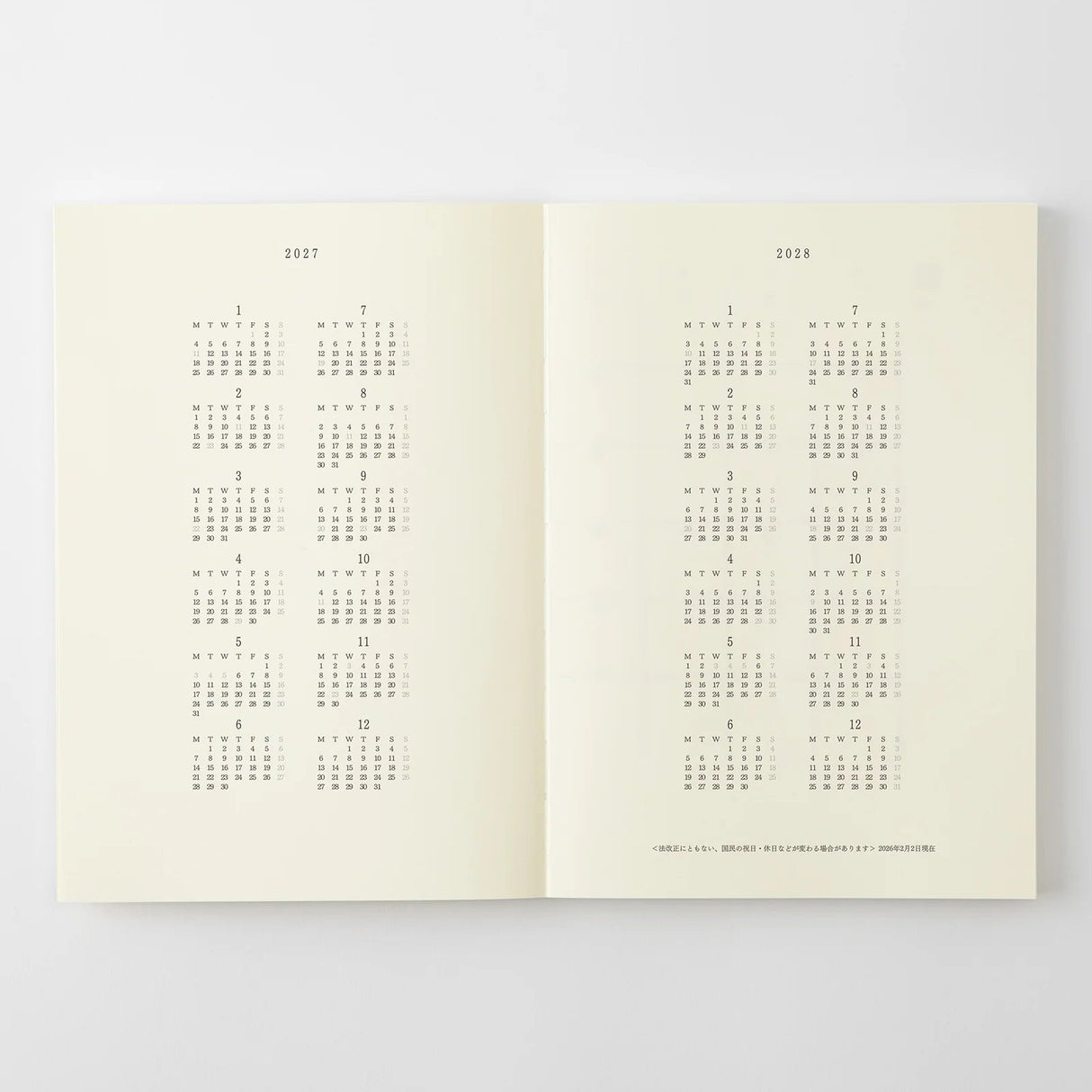 Ample margins and a simple, easy-to-use format. Starting December 2026 (14 months). This&nbsp;diary features a flexible monthly block format with ample margins, and a combination of 8-ruled and plain memo pages.


The MD paper offers excellent writing comfort and prevents bleed-through, even with a fountain pen. The flat-opening thread binding ensures a simple, high-quality diary that takes advantage of the quality of the material and inspires creativity with its streamlined design.&nbsp;MD paper is used no