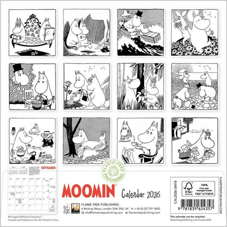 The delightful and the hilarious, the gentle fun of Nordic charm, the Moomins are a symbol of simple hope. A fine new art calendar from Flame Tree.

Eccentric, adventurous and kind-hearted, the beloved Moomins, created by Finnish writer and illustrator Tove Jansson, have endeared themselves to audiences since 1945. This mini wall calendar features 12 black-and-white illustrations of the much-loved characters from the comic strip that began in 1947 in the children’s section of the Finnish newspaper Ny Tid. 