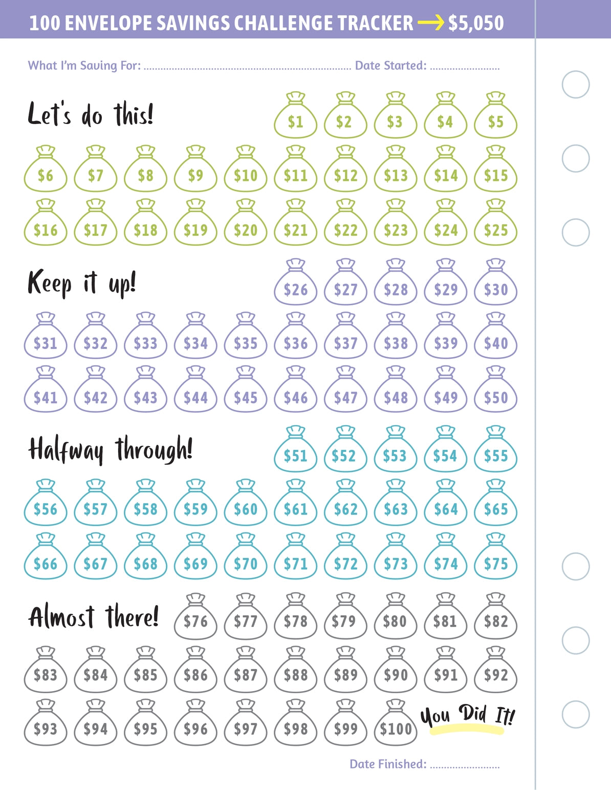 Sturdy 6-ring binder with magnetic closure flap comes with 100 pre-numbered envelopes. Use them to save $100, $1,020, or $5,050! Includes 3 reusable tracker cards. Inside cover pockets hold your cash until you've saved enough to move it into the appropriate envelope. See your savings build as you fill each envelope and track each contribution! Before you know it, you'll have reached your 100th envelope, achieving Super Saver status!

Binder measures 6-3/4'' wide x 9-1/8'' high.
Instructions and 3 reusable t