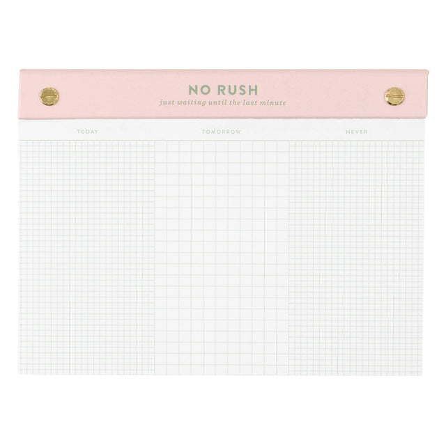 Meet your new favorite procrastination tool—the No Rush Notepad! This 6x8” desk pad is perfect for loosely organized to-do lists with sections for Today, Tomorrow, and… Never. With 75 perforated grid sheets on smooth 120gsm paper, plus a luxe gold post-bound top, it’s equal parts practical and playful. Whether you’re tackling tasks or artfully avoiding them, this notepad keeps everything in sight—just not necessarily on schedule. Ideal for office desks, student planners, or anyone with a sense of humor abou