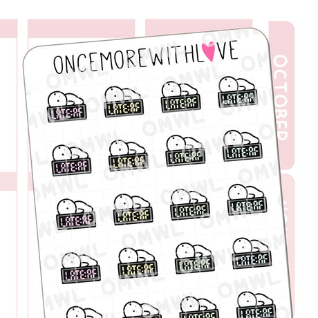 Once More With Love M1040 Late AF Sticker