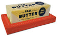 Pad of Butter Notepad

This non-stick notepad—perfect for slathering brilliant ideas onto—makes a charming stocking stuffer and low-calorie gift.