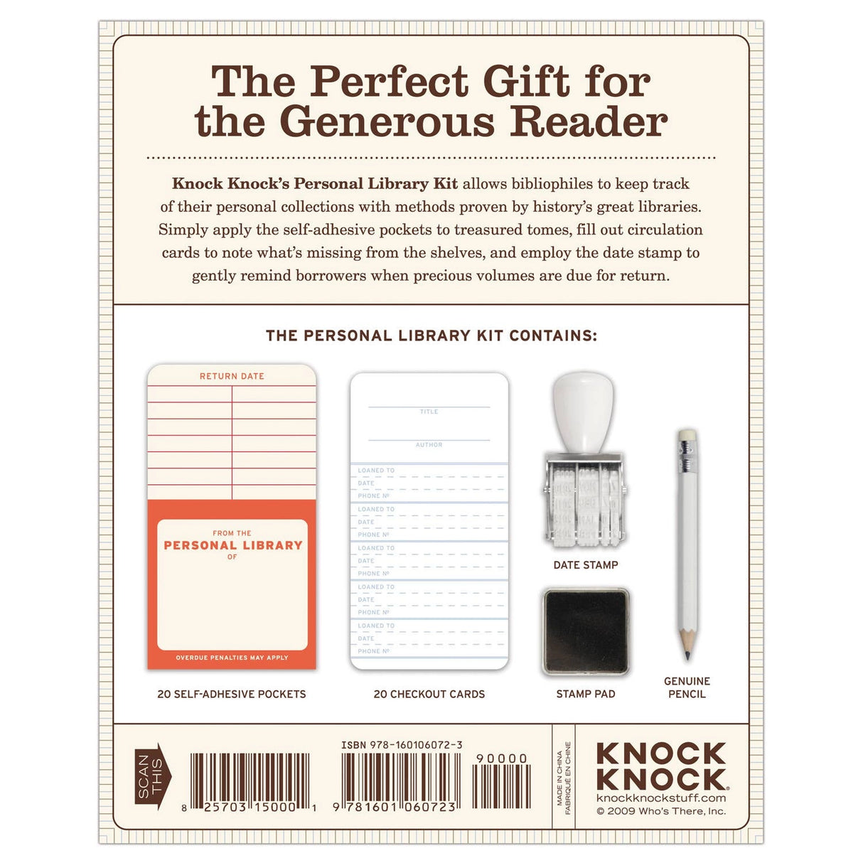 For a bibliophile, there's no greater pleasure than sharing beloved books, but no crueler pain than losing them for good--until the Personal Library Kit! Revive old-fashioned library circulation techniques for fun and book retention with our classic bestseller! The perfect gift for the generous reader.

6 x 7.5 x 1.25 inches
20 self-adhesive pockets and checkout cards
Date stamp and inkpad
Pencil