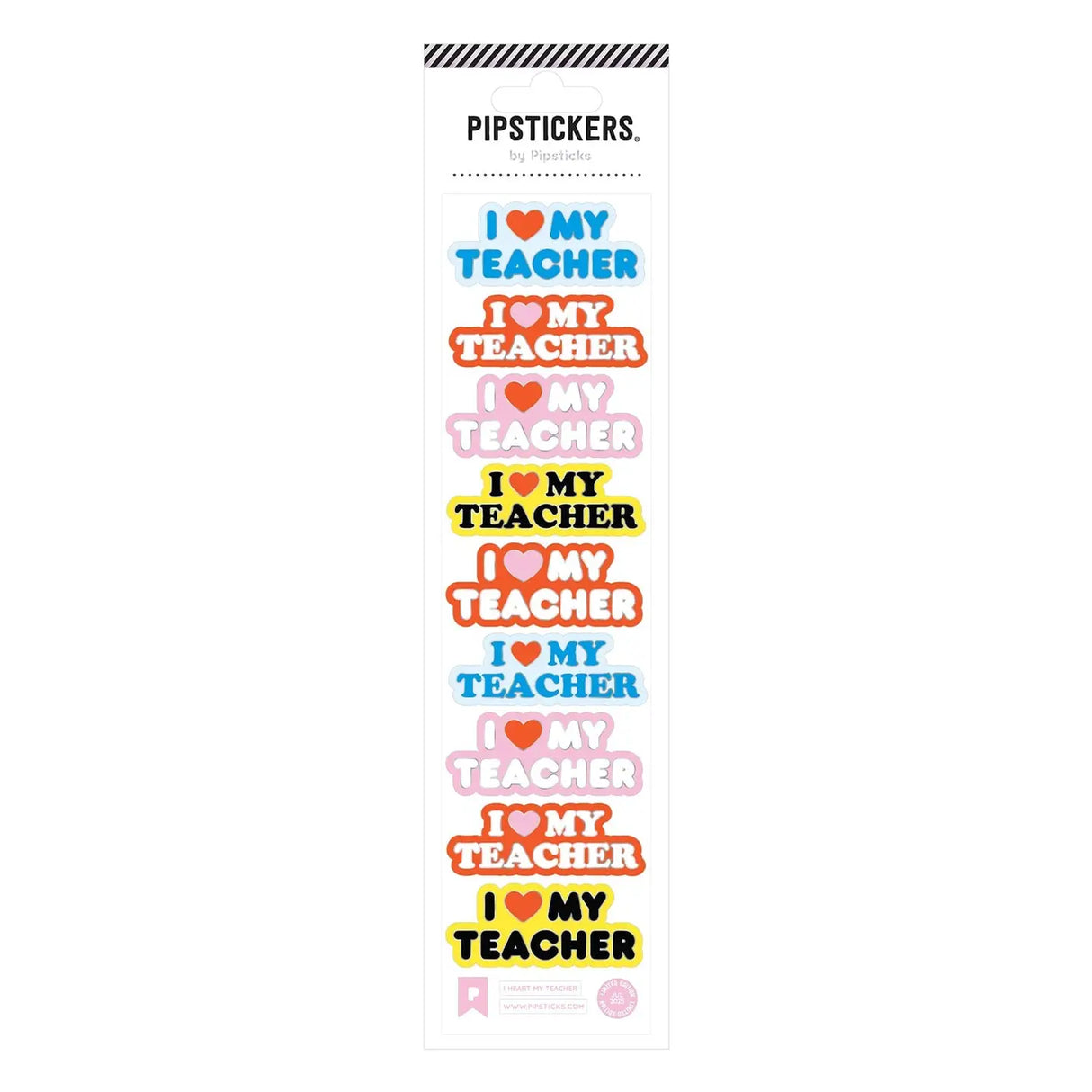 PipStickers are the PERFECT gift for the sticker lover in your life - even if it's you! These unique PVC designs with silver foil accents come on a clear backing and cannot be found anywhere else.

Includes one 2" x 8" sheet of I Heart My Teacher PipStickers and includes the Pipsticks manifesto.