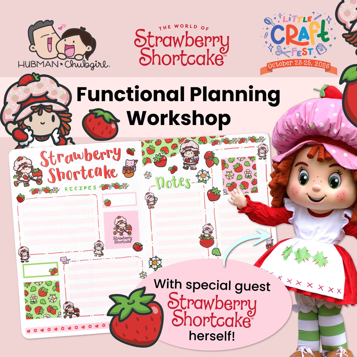 🍓Put the FUN in FUNctional Planning with Strawberry Shortcake by The Joyful Sojourn x Hubman & Chubgirl🍓at Little Craft Fest - Houston Stationery Fest