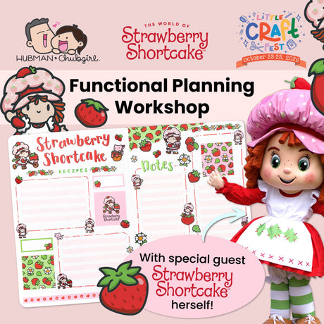 🍓Put the FUN in FUNctional Planning with Strawberry Shortcake by The Joyful Sojourn x Hubman & Chubgirl🍓at Little Craft Fest - Houston Stationery Fest