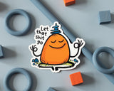 A bold, funny vinyl sticker featuring an illustrated character reminding you to let things go. Designed to add humor and personality to laptops, water bottles, notebooks, and more. Made from high-quality vinyl that’s waterproof, weather-resistant, and built to last.

🌟 Key Features:

• Dimensions: 2.75 x 3 inches&nbsp;

• High-quality vinyl material

• Waterproof and weather-resistant

• Ideal for personalizing any surface