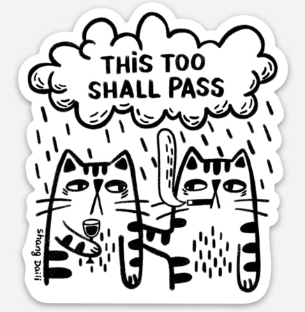 This Too Shall Pass Vinyl Sticker by ShangDaili

Only a true cat person would understand exactly how to capture a cats complex personality in a single image. ShangDaili is the perfect artist to represent all cat lovers with their wonderful art!