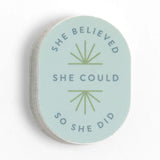 Empower yourself and celebrate strong women with our She Believed She Could Decal Sticker! This inspiring design is a perfect reminder of the strength and determination within every woman. This sticker is ideal for your laptop, water bottle, or any surface that needs a touch of motivation. Whether you're chasing dreams, breaking barriers, or supporting your fellow women, this decal serves as a daily affirmation of resilience and ambition. It also makes a thoughtful gift for the strong women in your life—fri