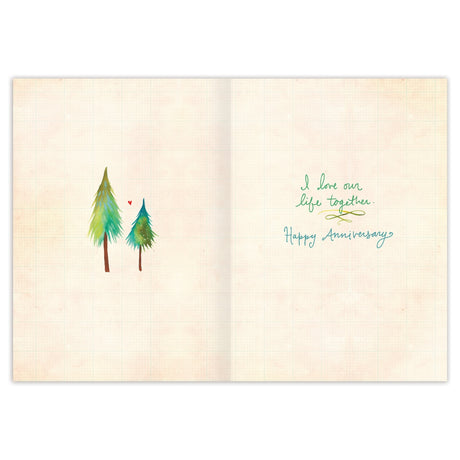 Inside verse: "I love our life together. Happy Anniversary"