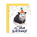 Smile! It's Your Birthday Opossum Birthday Greeting Card