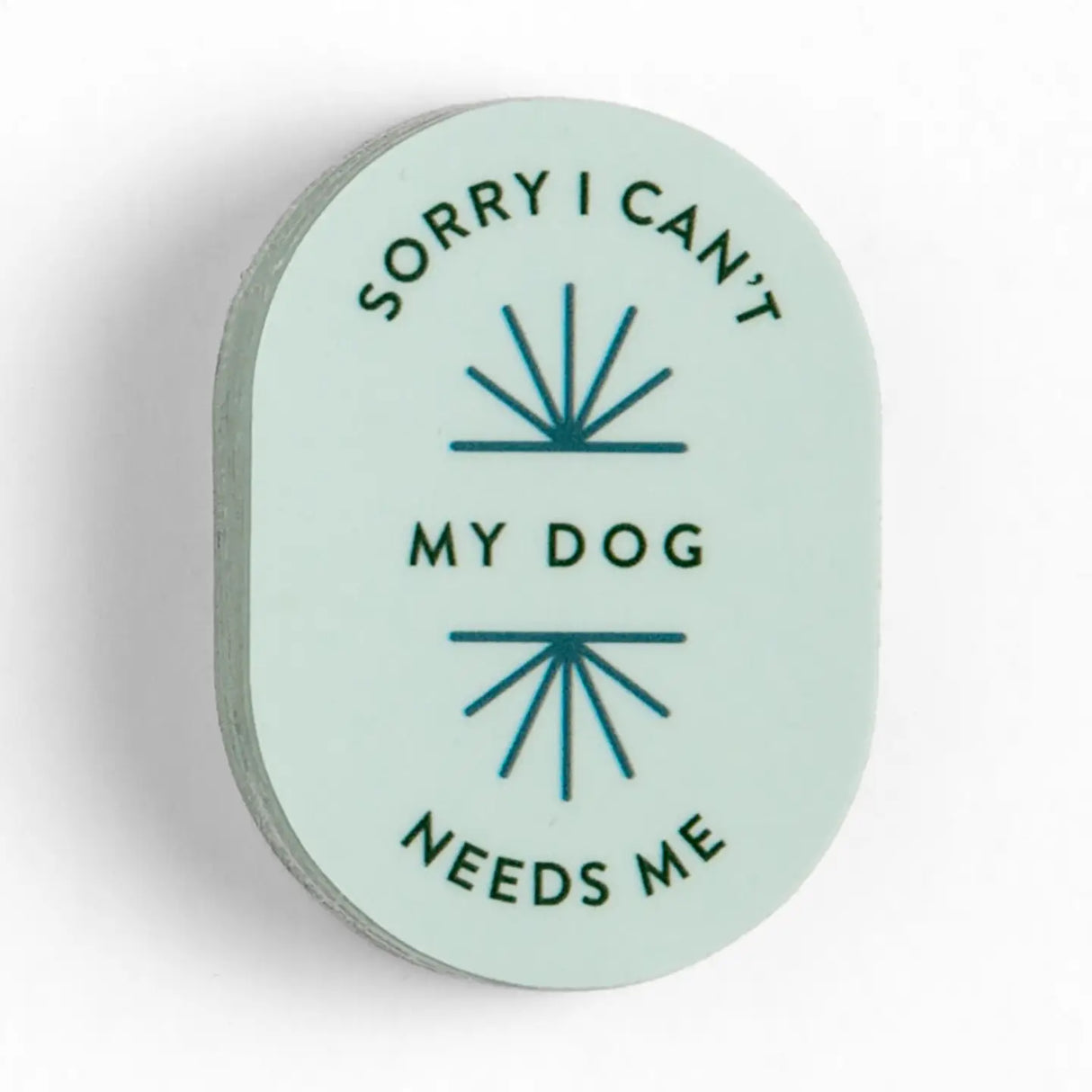 Sorry I Can't My Dog Needs Me&nbsp;Vinyl Sticker

Dog lovers, this one’s for you! The Sorry I Can’t, My Dog Needs Me sticker is a funny, relatable way to show off your canine devotion. Perfect for water bottles, laptops, notebooks, or car windows, this durable and waterproof decal makes a great gift for dog owners, pet parents, and anyone who’d rather be with their pup than socializing.

• Size: 1.4×2"

• Water and fade-resistant laminated finish