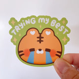 StickyRiceCo - Trying My Best Crying Tiger Vinyl Sticker

Poor tiger is just trying his best! This cute heavy duty waterproof vinyl sticker is perfect for decorating any laptop, water bottle, iPad case, notebook cover, etc!

Details:

Heavy duty vinyl
Waterproof
Dimensions of sticker: approx &nbsp;2.8 x 2.4 in