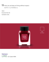 TONO & LIMS Ink - Standard - No. 15 How can we keep on living without respect