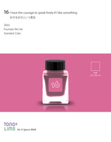 TONO & LIMS Ink - Standard - No. 16 I have the courage to speak freely if I like something 