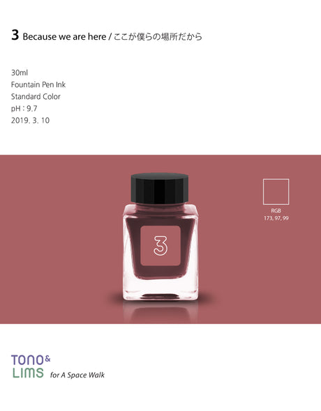 TONO & LIMS Ink - Standard No. 3 Because we are here