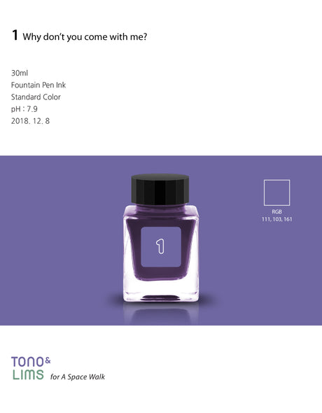 TONO & LIMS Ink - Standard - No. 1 Why don't you come with me?