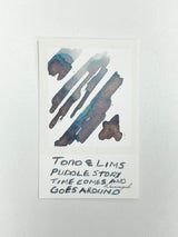 Ink swatch of TONO & LIMS Puddle Story Line Time Comes and Goes Around Ink