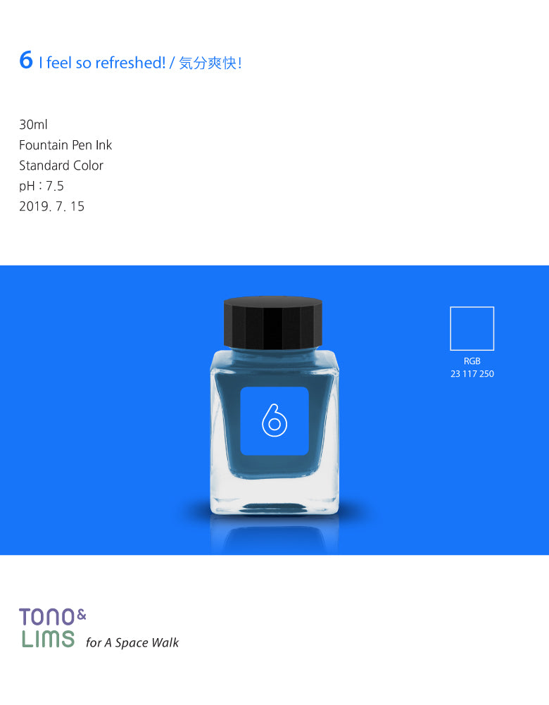 TONO & LIMS Ink - Standard - No. 6 I feel so refreshed!