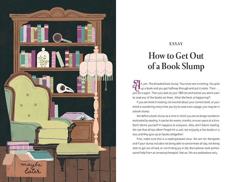 Brea and Mallory, passionate bibliophiles, and hosts of the Reading Glasses podcast are not too shy to admit that the book-lovers community can easily get a bit snobby and pretentious. Many people with the desire to read get lost in the smog of countless sources commanding how much you should be reading and what you must keep on your shelves. Take in a breath of fresh air with The No-Pressure Book Journal. This journal is carefully designed to help people read better by finding and achieving their reading g