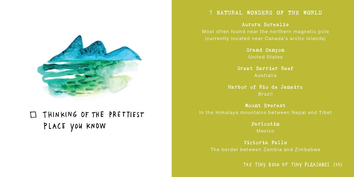 A perfect gift book filled with whimsical, colorful illustrations, short lists, cheerful prompts, recipes, and fun facts, The Tiny Book of Tiny Pleasures is the sweetest reminder imaginable that it’s the little things in life that make us happy. Little things like sharing tea with a friend. An ice cream cone with sprinkles. Finding a forgotten item of clothing in the closet. The smell in the air right after a summer rain.