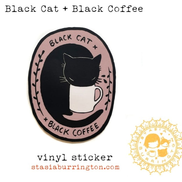 Black Cat Black Coffee Vinyl Sticker  Stasia Burrington Illustration