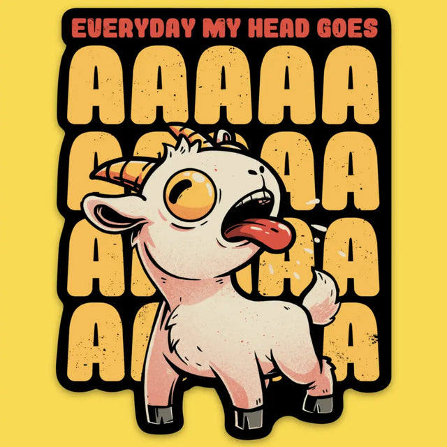 Wicked Clothes - My Head Goes Vinyl Sticker

• Durable &amp; weatherproof
• Made of thick vinyl which protects from scratching, rain &amp; sunlight
• Size: 3" x 3.87" inches