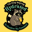 Wicked Clothes - Staying Hydrated Vinyl Sticker

• Durable &amp; weatherproof
• Made of thick vinyl which protects from scratching, rain &amp; sunlight
• Size: 3" x 2.5" inches