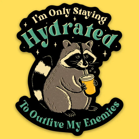 Wicked Clothes - Staying Hydrated Vinyl Sticker

• Durable &amp; weatherproof
• Made of thick vinyl which protects from scratching, rain &amp; sunlight
• Size: 3" x 2.5" inches