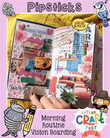 Morning Routine Vision Boarding with Pipsticks