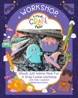 Ghouls Just Wanna Have Fun: A Drag Cookie Workshop with Alex Copeland