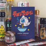This illustration shows one of our original characters inspired by Japanese pop culture and stories, Yû, eating a bowl of ramen. Yū is a yûrei (Japanese ghost), as indicated by the white triangle he wears on his forehead called Hitaikakushi. Translations: Ramen Forever ₂ (zuruzuru) - onomatopoeia referring to the noise Japanese make when swallowing a bowl of ramen, equivalent to “slurp! Slurp!”

• Postcard format A6 (14.8 x 10.5cm)
• Fedrigoni Arena 300gm2 FSC certified paper
• printed in France