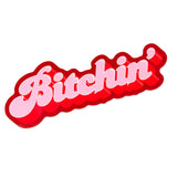 Bitchin' Vinyl Sticker