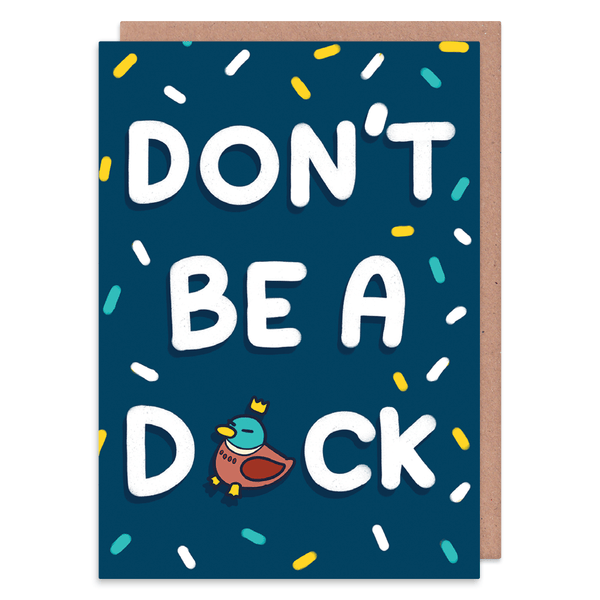Don't Be A Duck Card