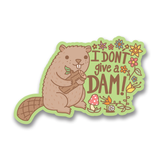 I Don't Give A Dam Beaver Vinyl Sticker