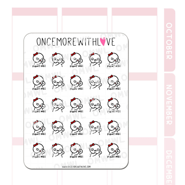 Once More With Love - M1167 Fight Me Planner Sticker