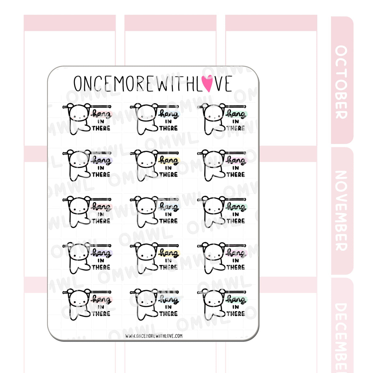 Once More With Love - M583 Hang In There Planner Sticker