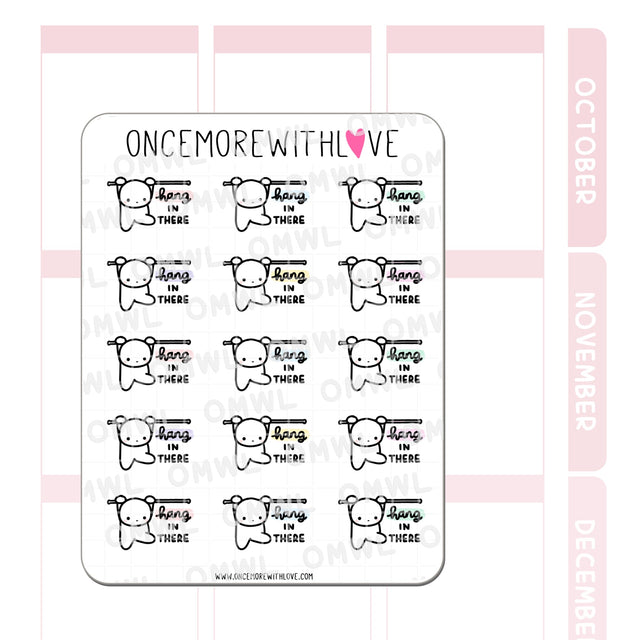 Once More With Love - M583 Hang In There Planner Sticker