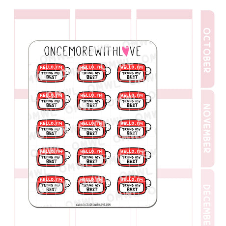 Once More With Love - M643 Hello, I'm Trying My Best! Planner Sticker