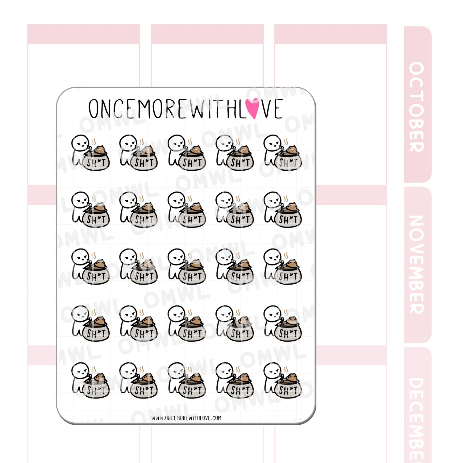 Once More With Love - M858 Shit Stirrer Planner Sticker
