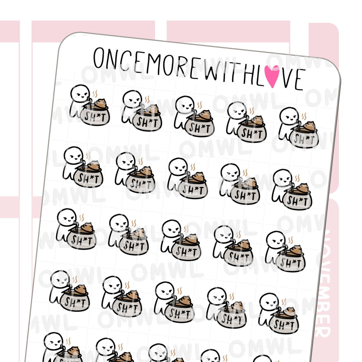 Once More With Love - M858 Shit Stirrer Planner Sticker