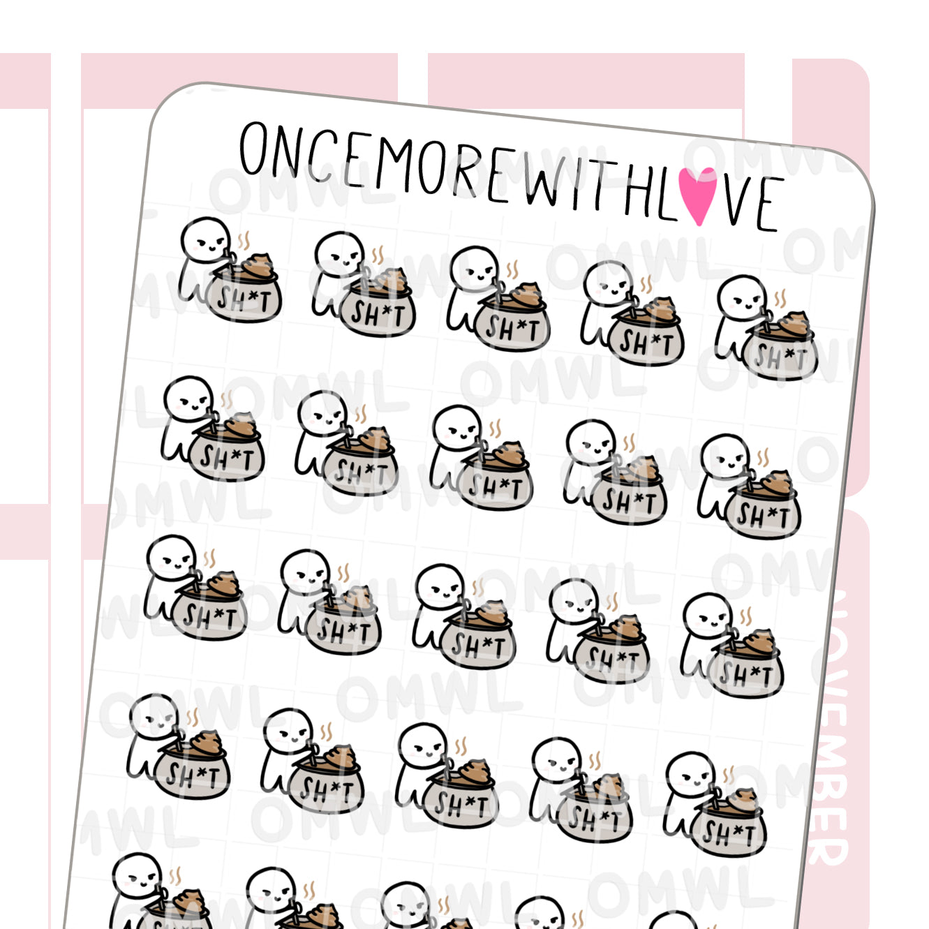 Once More With Love - M858 Shit Stirrer Planner Sticker