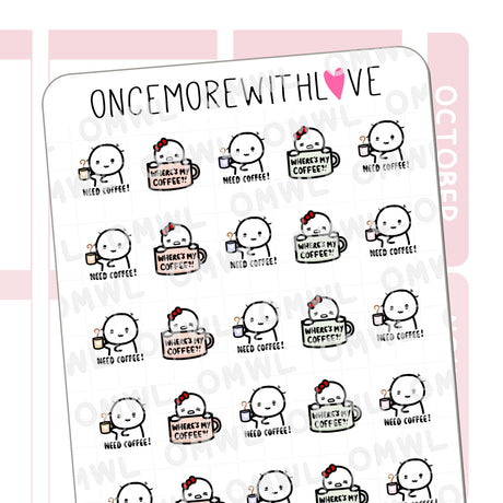 Once More With Love M1033 Need Coffee Sticker