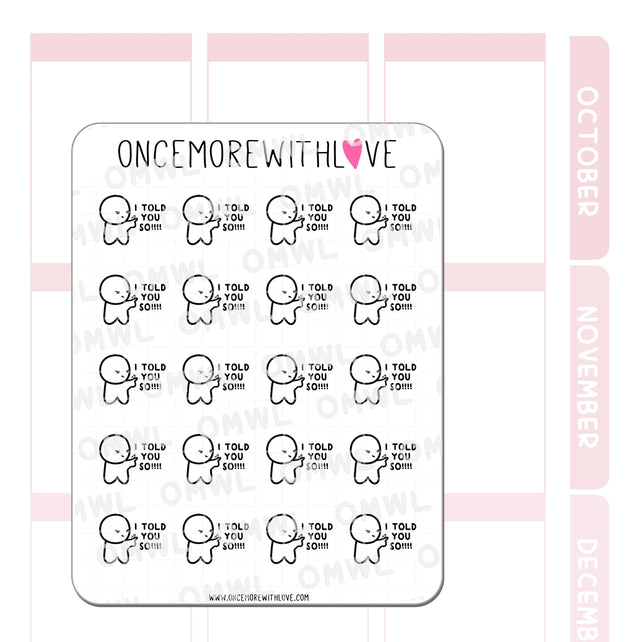 Once More With Love M1116 I Told You So Sticker