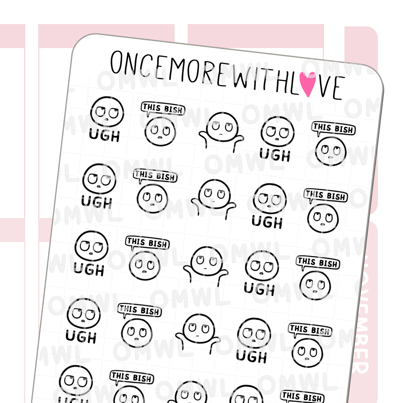 Once More With Love M1142 Ugh, This Bish! Sticker