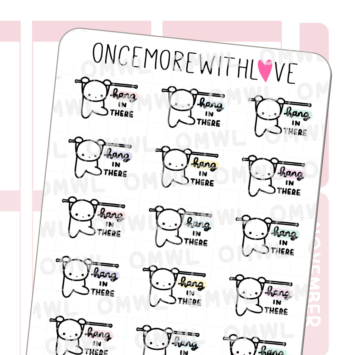 Once More With Love - M583 Hang In There Planner Sticker